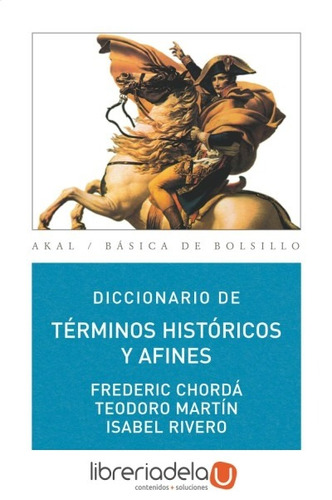 Diccionario De Términos Históricos Y Afines