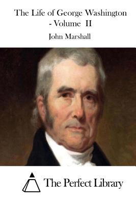 Libro The Life Of George Washington - Volume Ii - Marshal...