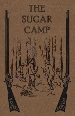 Libro The Sugar Camp And After - Rev Henry S Spalding S J
