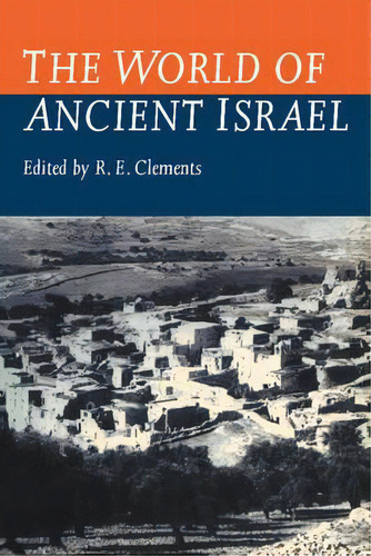 The World Of Ancient Israel, De Ronald E. Clements. Editorial Cambridge University Press, Tapa Blanda En Inglés