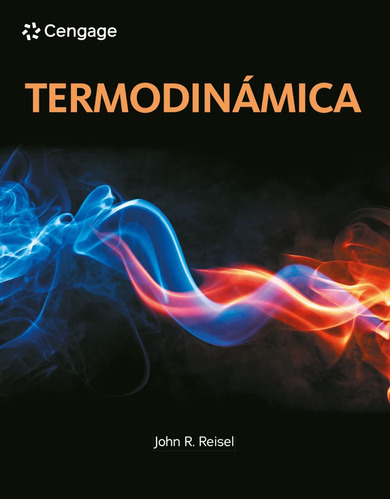 Termodinâmica, De Reisel, John R.. Editorial Cengage Learning, Tapa Blanda En Español, 2023