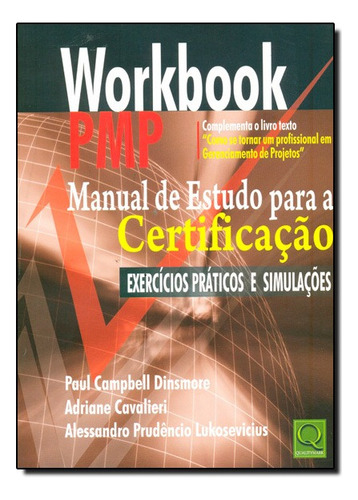 Workbook Pmp Manual De Estudo P/ A Certificacao, De Adriane / Dinsmore Cavalieri. Editora Qualitymark Em Português