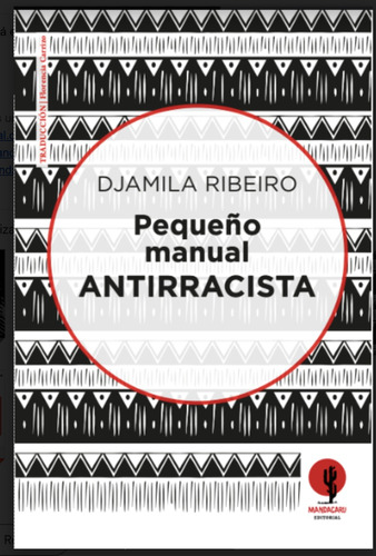 Pequeño Manual Antirracista  Djamila Ribeiro