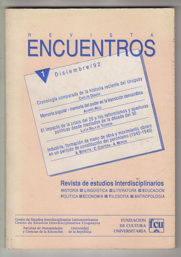 Uruguay Revista Encuentros N°1  Historia Politica Otros 1992