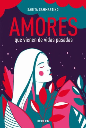 Libro Amores Que Vienen De Vidas Pasadas