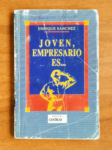 Joven, Empresario Es  / Enrique Sanchez