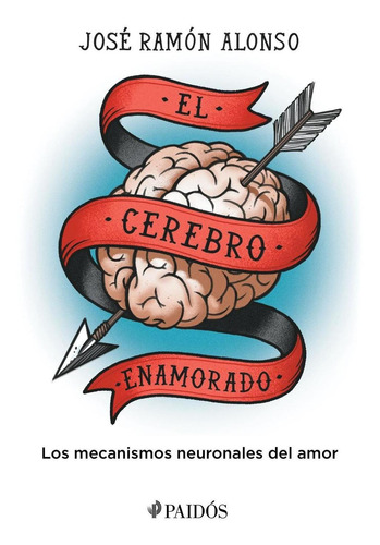 Libro El Cerebro Enamorado