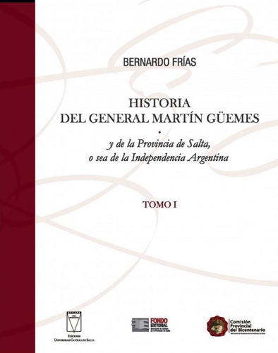 Historia (i) Del General Martin Guemes