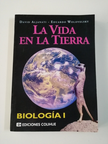 Libro La Vida En La Tierra.biología1.d.akjanati-e Wolovelsky