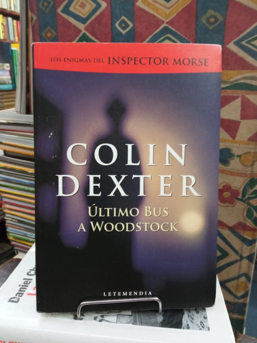 Ultimo Bus A Woodstock - Colin Dexter