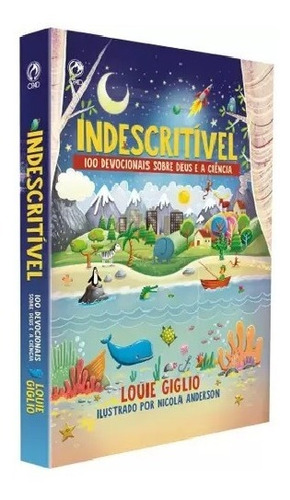 Livro Indescritível 100 Devocionais | Louie Giglio | Cpad