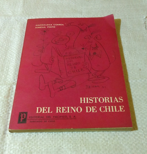 Historias Del Reino De Chile. Magdalena Correa, Ximena Pinto