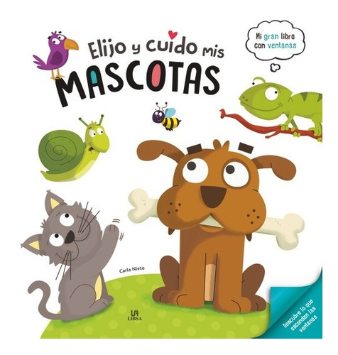 Libro Elijo Y Cuido Mis Mascotas - Nieto Martinez, Carla
