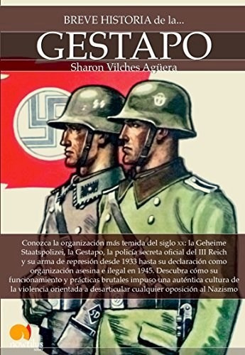 Breve Historia De La Gestapo, De Vilches Agüera, Sharon. Editorial Nowtilus, Tapa Blanda En Español