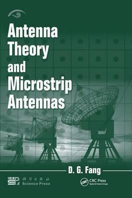 Libro Antenna Theory And Microstrip Antennas - D. G. Fang
