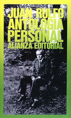 Antología Personal, Juan Rulfo, Ed. Alianza