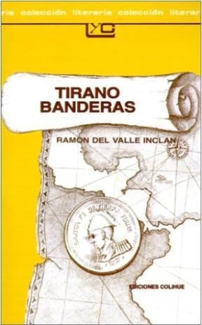 Tirano Banderas (coleccion Leer Y Crear 76) (rustica) - Del