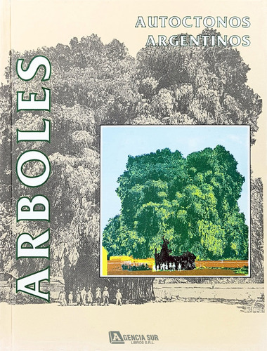 Arboles Autóctonos Argentinos Selvas, Bosques Y Montes