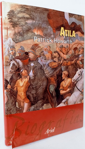 Atila El Azote De Dios Patrick Howarth 