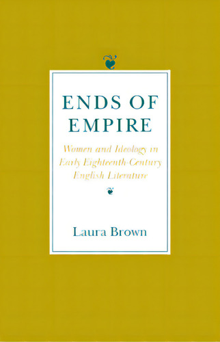 Ends Of Empire: Servants And Employers In Zambia, 1900-1985, De Brown, Laura. Editorial Cornell Univ Pr, Tapa Blanda En Inglés