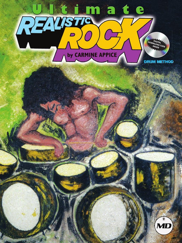 Ultimate Realistic Rock, Drum Method., De Carmine Appice. Editorial Modern Drummer Publications, Inc., Tapa Blanda, Edición Quinta Edición En Inglés, 2023