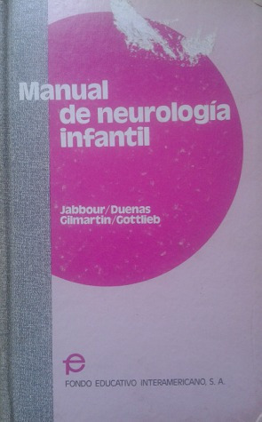 M De Neurología Infantil / Jabbour Duenas Gilmartin Gottlieb