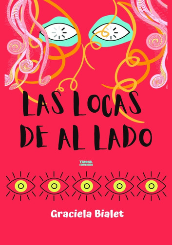 Libro Las Locas De Al Lado