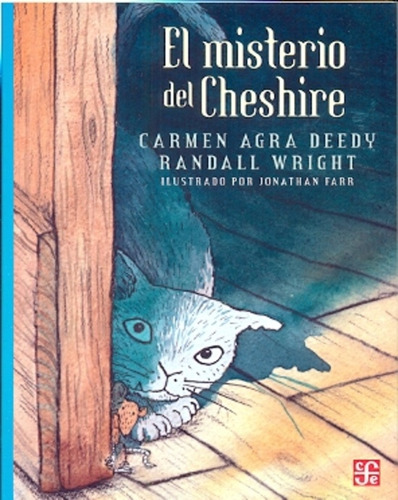 El Misterio Del Cheshire - Deedy Carmen Agra