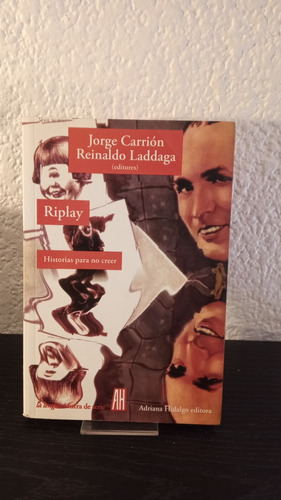 Riplay - Jorge Carrión/reinaldo Laddaga