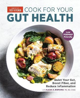 Libro Cook For Your Gut Health : Quiet Your Gut, Boost Fi...