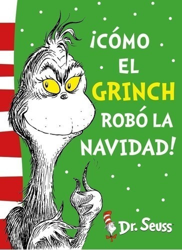 Libro - ¡cómo El Grinch Robó La Navidad! - Dr. Seuss
