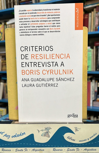 Criterios De Resiliencia: Entrevista A Boris Cyrulnik