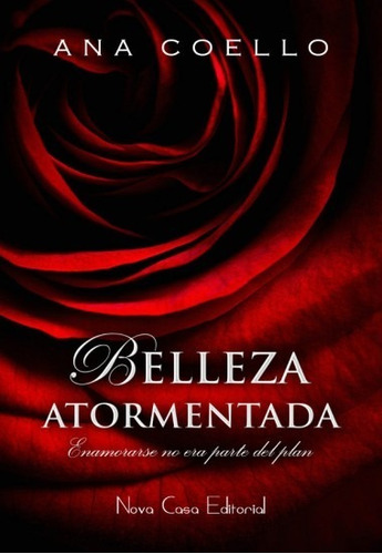 Belleza Atormentada - Ana Coello