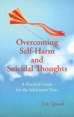 Libro Overcoming Self-harm And Suicidal Thoughts