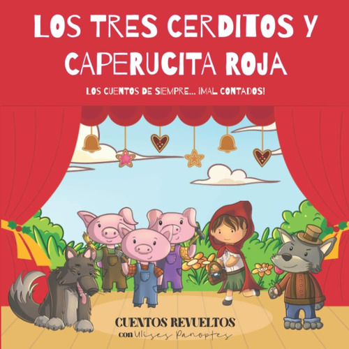 Libro: Los Tres Cerditos Y Caperucita Roja: Los Cuentos De S