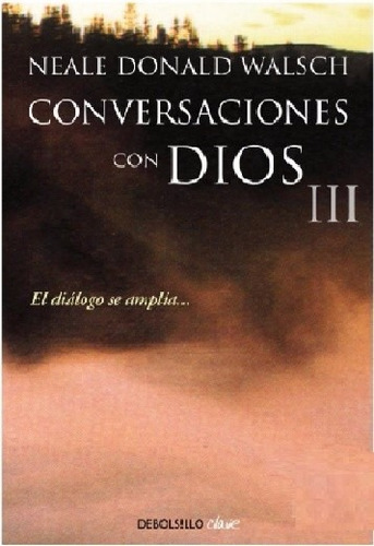 Conversaciones Con Dios 3 - Neale Donald Walsch