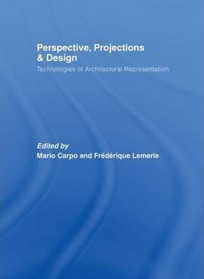 Libro Perspective, Projections And Design : Technologies ...