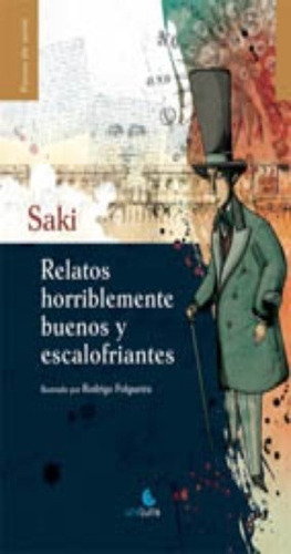 Relatos Horriblemente Buenos Y Escalofriantes - Saki