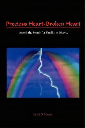 Precious Heart-broken Heart, De M. G. Maness. Editorial Authorhouse, Tapa Blanda En Inglés