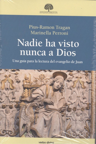 Nadie Ha Visto Nunca A Dios Tragan, Pius-ramon/perroni, Mari