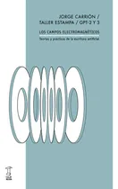 Comprar Los Campos Electromagneticos - Jorge Carrion