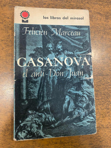 Casanova El Anti Don Juan / Felicien Marceau