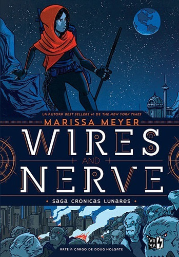 * Wires And Nerve * Cronicas Lunares Comic Rustica Meyer