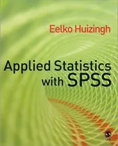 Comprar Applied Statistics With Spss  Eelko K R E Huizinghaqwe