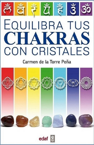 Equilibra Tus Chakras Con Cristales 