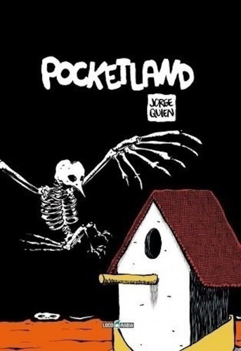Pocketland - Jorge Quien - Loco Rabia
