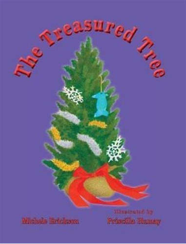 The Treasured Tree - Michele Erickson (hardback)