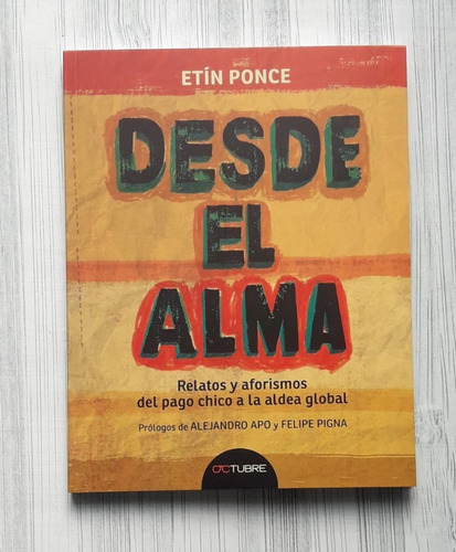 Desde El Alma, De Ponce, Etin. Editorial Octubre, Tapa Tapa Blanda En Español