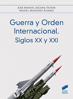 Guerra Y Roden Internacional Siglos Xx Azcona, Jose Manuel/m