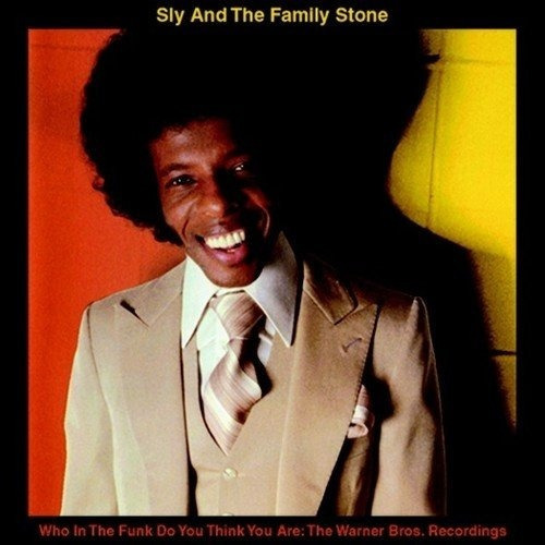 Sly & Family Stone Who In The Funk Do You Think You Are:  Cd